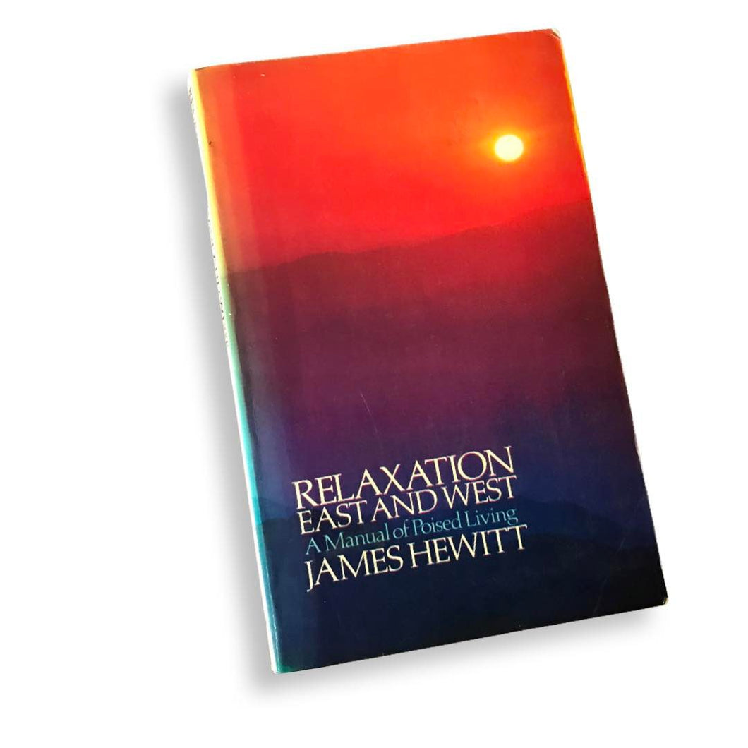 [ MAGICK BOOKSTORE ] Relaxation East and West - James Hewitt