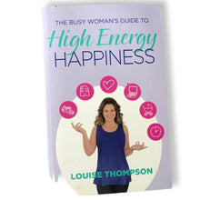 Load image into Gallery viewer, [ MAGICK BOOKSTORE ] High Energy Happiness - Louise Thompson
