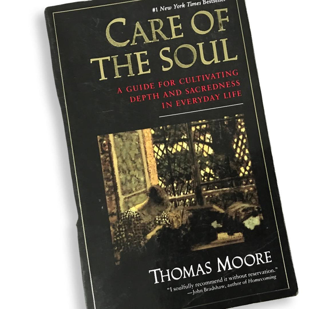 [ MAGICK BOOKSTORE ] Care of the Soul: A guide for cultivating depth and sacredness in everyday life. Thomas Moore
